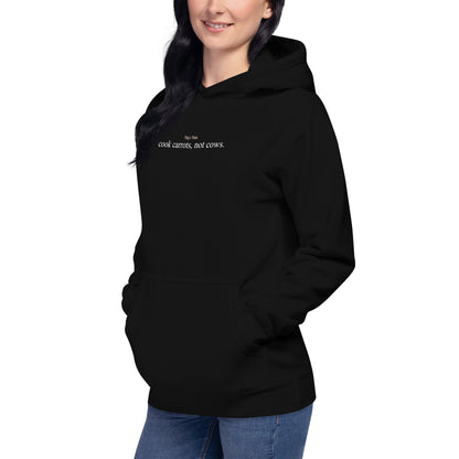 Cook Carrots, Not Cows Premium Hoodie - Taty's Table